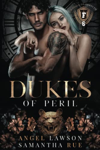 Dukes of Peril: Royals of Forsyth U (Royals of Forsyth University, Band 6)