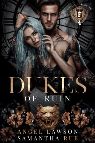 Dukes of Ruin: Royals of Forsyth University Book 4 Dukes of Ruin: Royals of Forsyth University Book 4