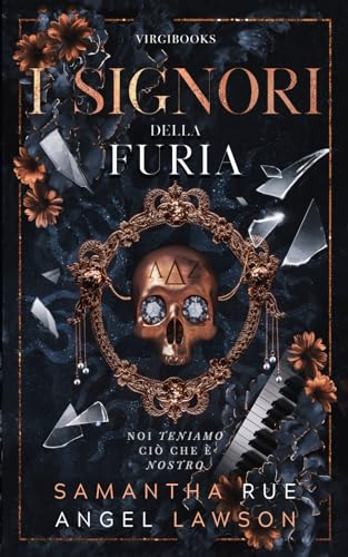 I Signori della furia (I reali della Forsyth University, Band 2) I Signori della furia (I reali della Forsyth University, Band 2)