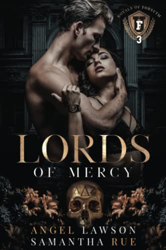 Lords of Mercy: Royals of Forsyth U (Royals of Forsyth University, Band 3)