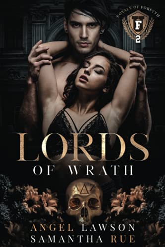 Lords of Wrath: Royals of Forsyth U (Royals of Forsyth University, Band 2)