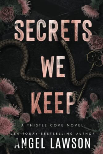 Secrets We Keep: Thistle Cove Secrets We Keep: Thistle Cove