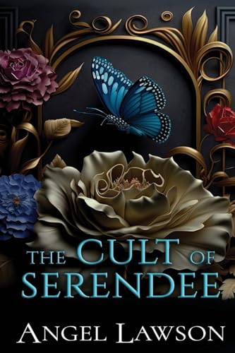 The Cult of Serendee The Cult of Serendee von Angel Lawson Author, LLC