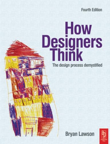 How Designers Think: The Design Process Demystified von S&t Titles
