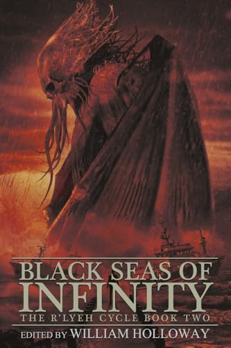 Black Seas of Infinity: The R'lyeh Cycle Book Two von JournalStone