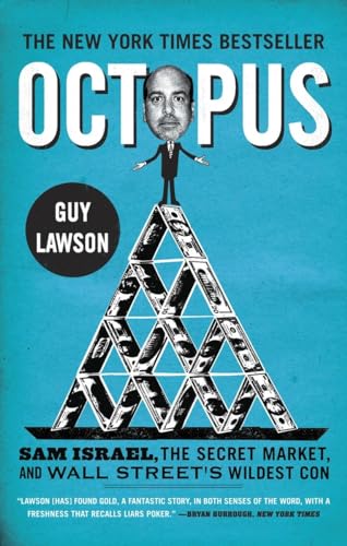 Octopus: Sam Israel, the Secret Market, and Wall Street's Wildest Con von Broadway Books