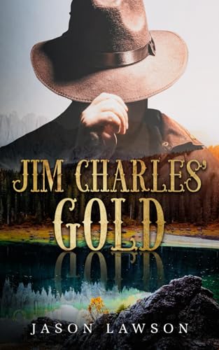 Jim Charles' Gold von Partridge Island Publishing Inc
