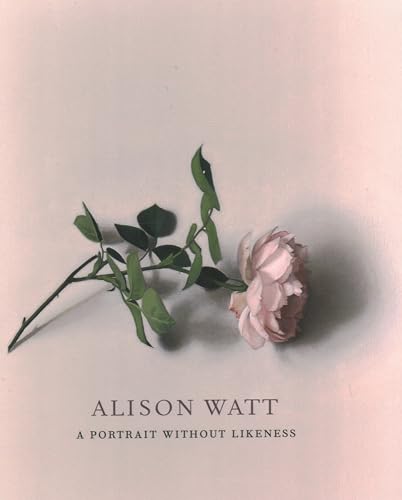 Alison Watt: A Portrait Without Likeness; A Conversation With the Art of Allan Ramsay