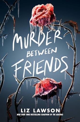 Murder Between Friends von Delacorte Press