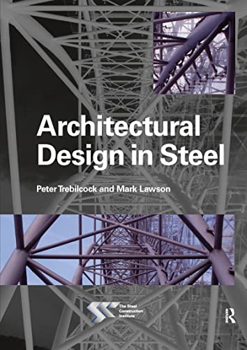 Architectural Design in Steel von Taylor & Francis