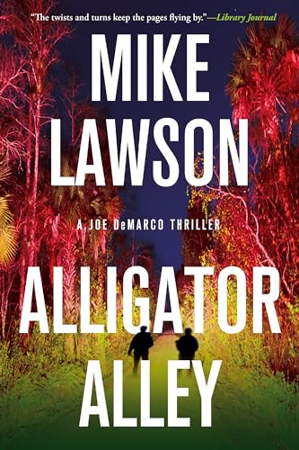 Alligator Alley: A Joe DeMarco Thriller von Grove Press