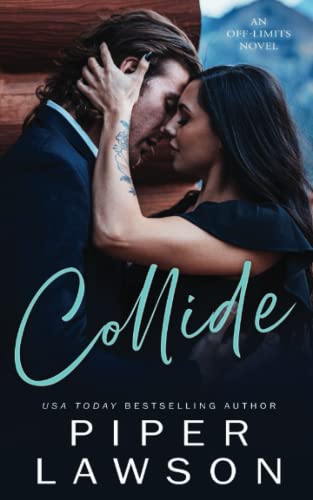 Collide (Off-Limits, Band 2)