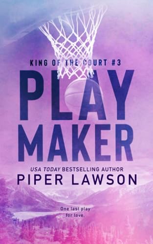 Play Maker (King of the Court, Band 3)