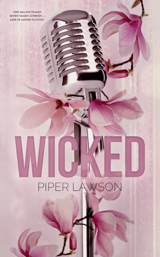 Wicked (Rockstars, Rivals and Billionaires – Liebesromane Deutsch, Band 1) von Independently published