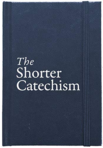 The Shorter Catechism Hb von Christian Heritage