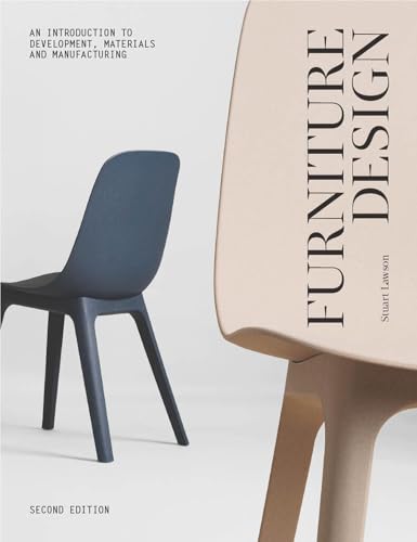 Furniture Design, second edition: An Introduction to Development, Materials and Manufacturing von Laurence King Publishing