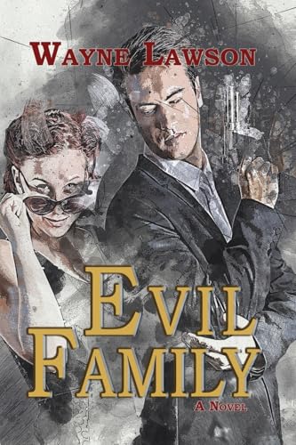 Evil family: A Novel von The Cloister House Press