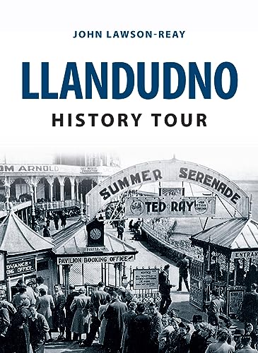 Llandudno History Tour