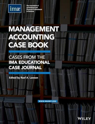 Management Accounting Case Book: Cases from the IMA Educational Case Journal von Wiley