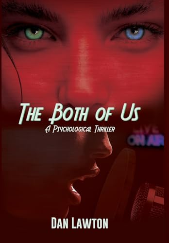 The Both of Us: A Psychological Thriller The Both of Us: A Psychological Thriller von Black Rose Writing