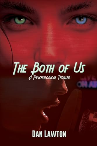 The Both of Us: A Psychological Thriller The Both of Us: A Psychological Thriller von Black Rose Writing