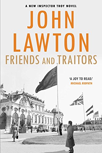 Friends and Traitors (Inspector Troy series)