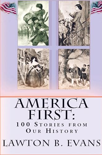 America First: "100 Stories from Our History" von E-Kitap Projesi & Cheapest Books