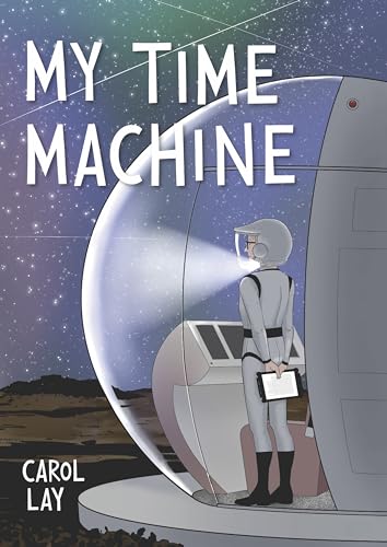 My Time Machine: A Graphic Novel My Time Machine: A Graphic Novel von FANTAGRAPHICS