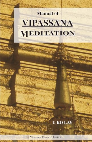 Manual of Vipassana Meditation von Vipassana Research Institute