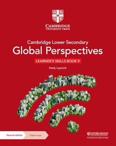 Cambridge Lower Secondary Global Perspectives Learner's Skills Book 9 with Digital Access (1 Year) (Cambridge Lower Secondary Global Perspectives, 9)