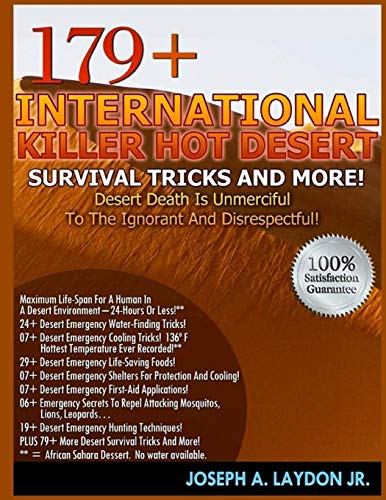 179+ International Killer Hot Desert Survival Tricks And More! von CREATESPACE