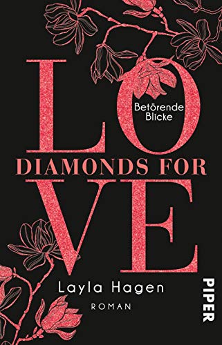 Diamonds For Love – Betörende Blicke (Diamonds For Love 6): Roman