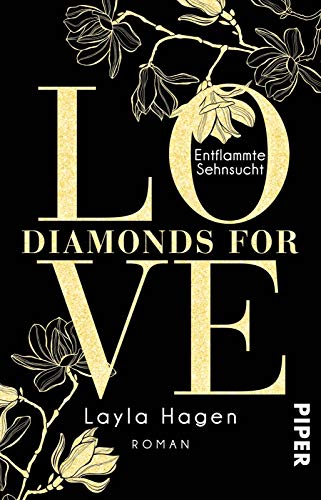 Diamonds For Love – Entflammte Sehnsucht (Diamonds For Love 3): Roman von PIPER