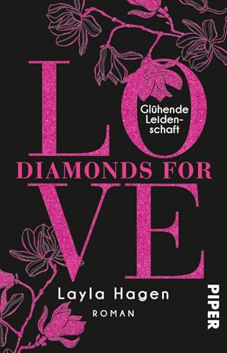 Diamonds For Love – Glühende Leidenschaft (Diamonds For Love 9): Roman