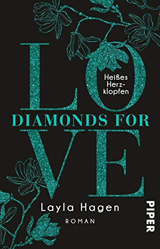 Diamonds For Love – Heißes Herzklopfen (Diamonds For Love 7): Roman