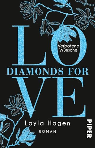 Diamonds For Love – Verbotene Wünsche (Diamonds For Love 5): Roman Diamonds For Love – Verbotene Wünsche (Diamonds For Love 5): Roman von PIPER