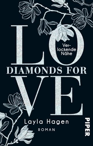 Diamonds For Love – Verlockende Nähe (Diamonds For Love 2): Roman von PIPER