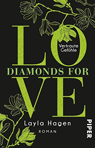 Diamonds For Love – Vertraute Gefühle (Diamonds For Love 8): Roman