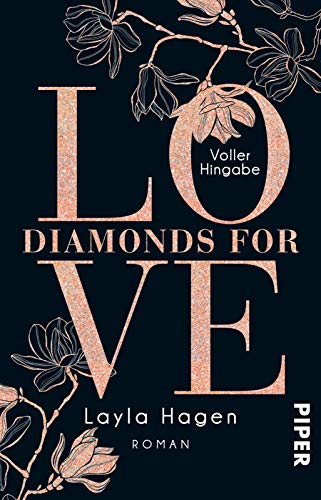 Diamonds For Love – Voller Hingabe (Diamonds For Love 1): Roman von Piper Verlag GmbH