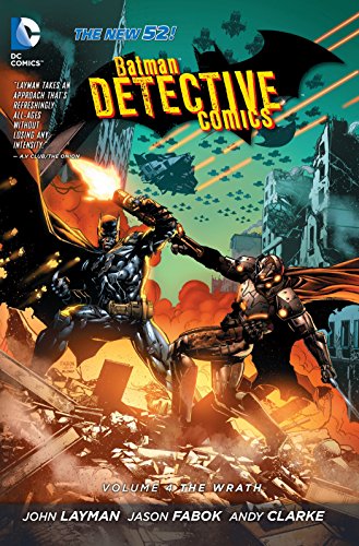 Batman: Detective Comics Vol. 4: The Wrath (The New 52)