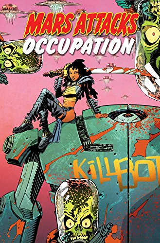 Mars Attacks: Occupation Mars Attacks: Occupation
