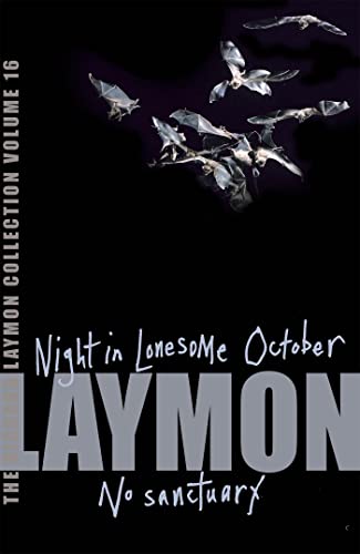 The Richard Laymon Collection Volume 16: Night in the Lonesome October & No Sanctuary von Headline