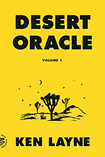 Desert Oracle: Strange True Tales from the American Southwest