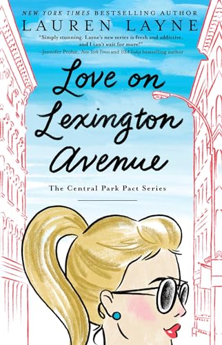Love on Lexington Avenue: Volume 2 (Central Park Pact, The, Band 2) von Gallery Books