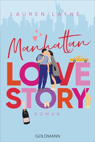 Manhattan Love Story: Roman von Goldmann Verlag