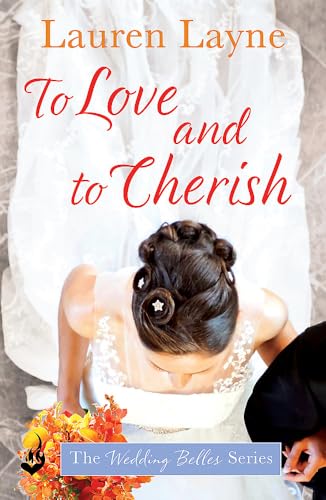 To Love And To Cherish: A clever and fun romance from the author of The Prenup! (The Wedding Belles) von Headline Eternal