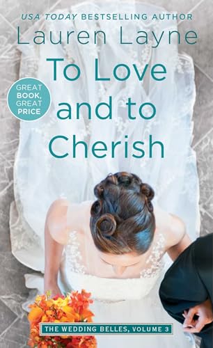 To Love and to Cherish (Volume 3) (Wedding Belles, Band 3)