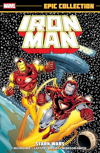 Iron Man Epic Collection: Stark Wars [New Printing] von Marvel Universe