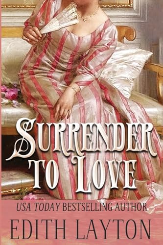 Surrender to Love: The Driving Conclusion to The Love Trilogy