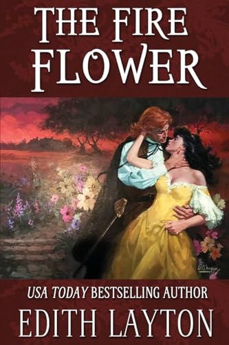 The Fire Flower von Untreed Reads Publishing, LLC